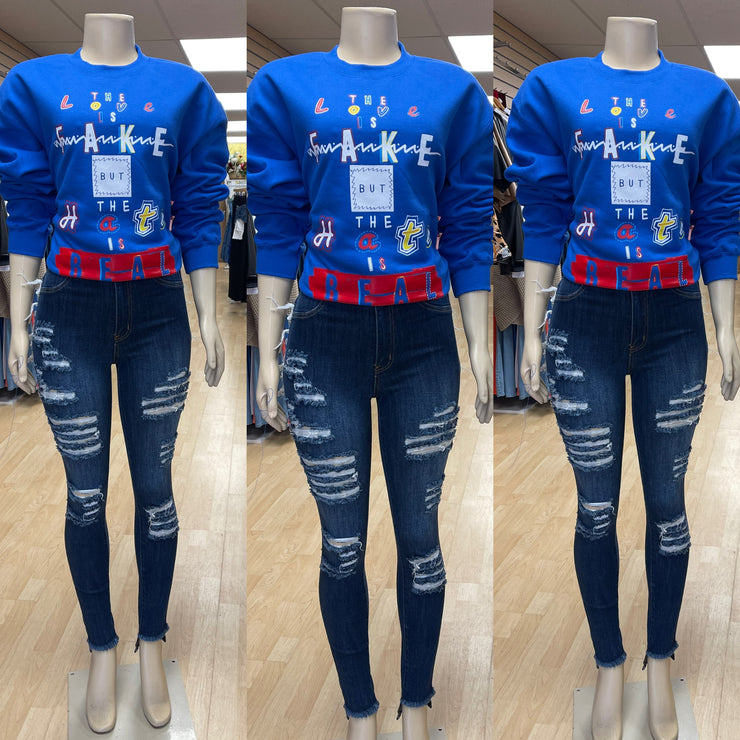 No Fake Love Allowed “Pull Over Sweater “ (Royal Blue)